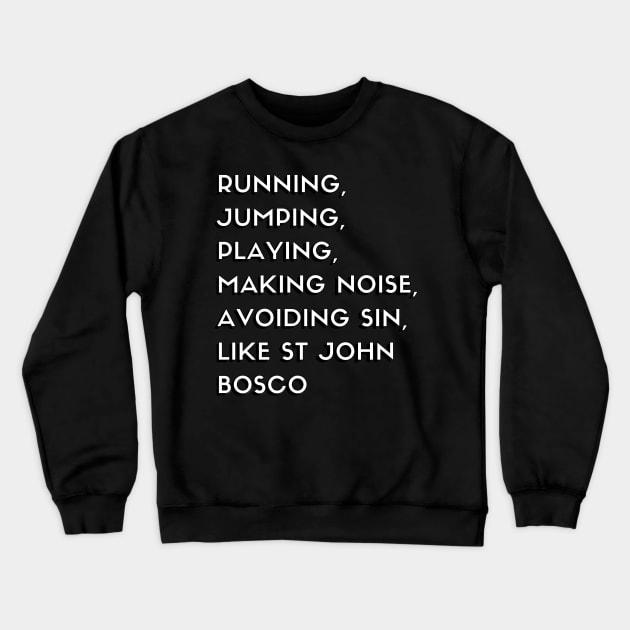 Little Boys St John Bosco Quote Crewneck Sweatshirt by CarolineTherese